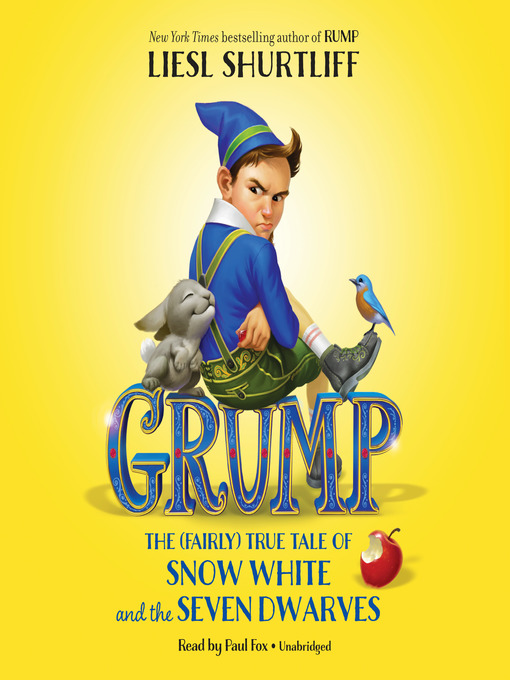 Title details for Grump by Liesl Shurtliff - Available